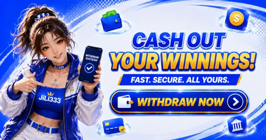 JiLi333 Withdraw CTA